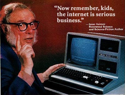 File:Isaac Asimov Internet Serious Business.png