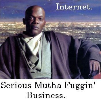 File:Internet Serious Mutha Fuggin Business.jpg